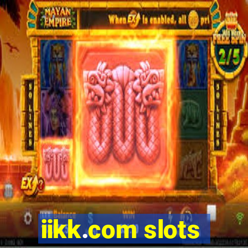 iikk.com slots